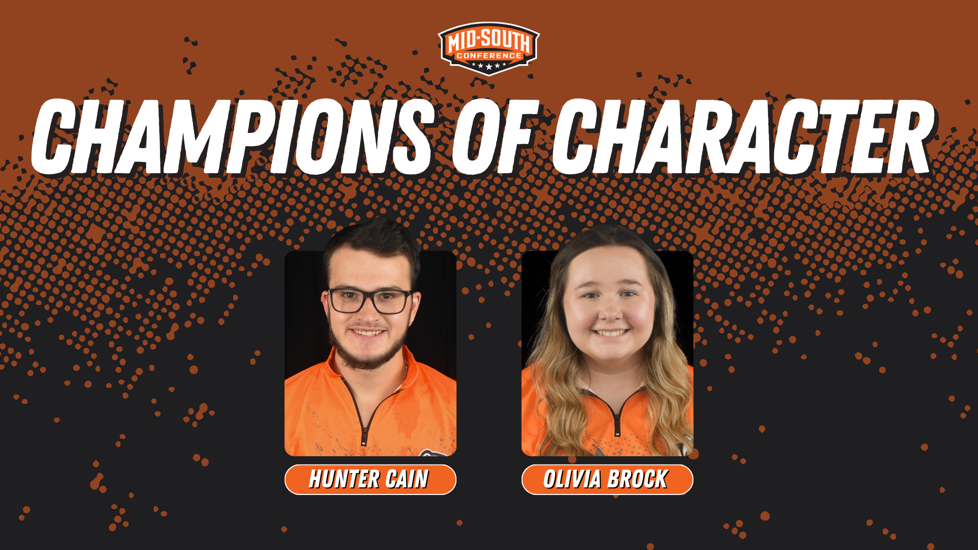 Hunter Cain and Olivia Brock named to Mid-South Conference Champions of Character Teams